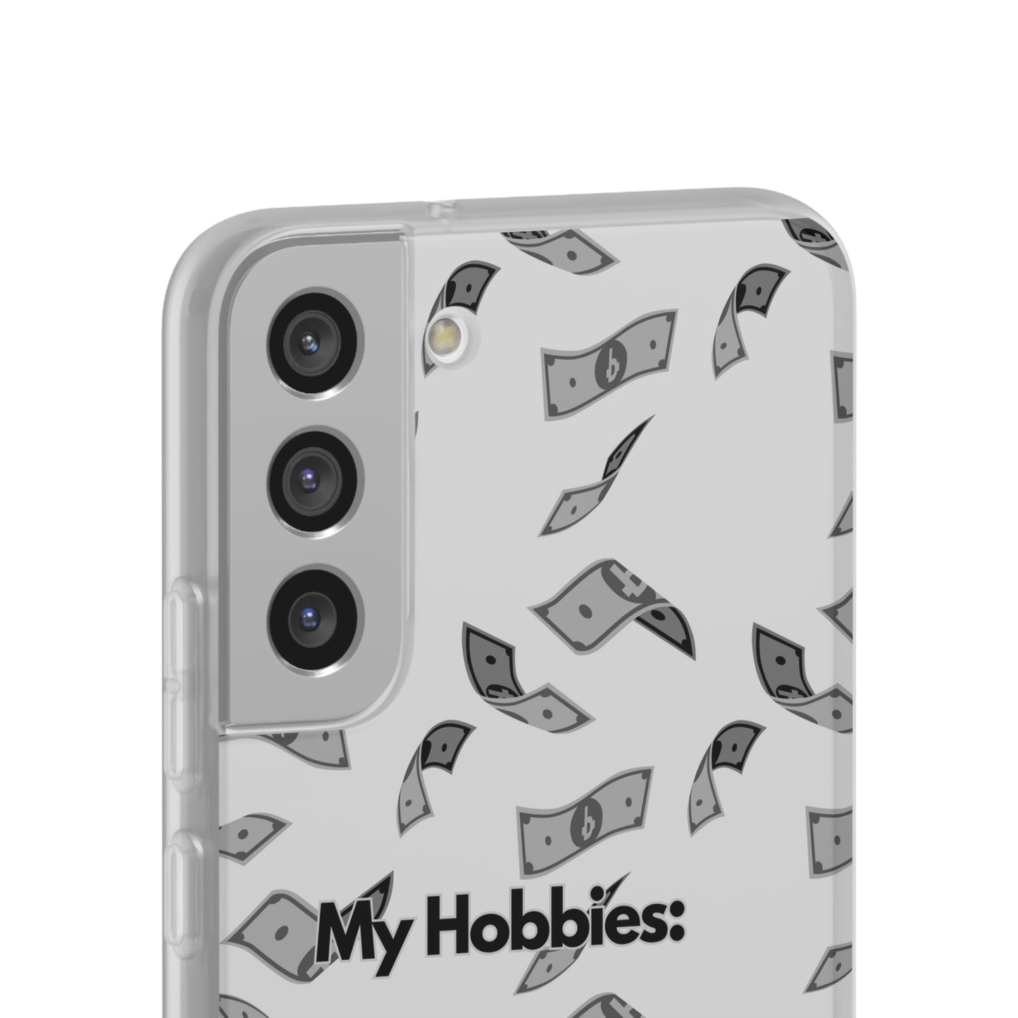 "My hobbies: -Tax Fraud Grey Version" High Quality Phone Case