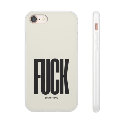 "FUCK everything" High Quality Phone Case