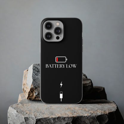 "Battery Low" High Quality Phone Case