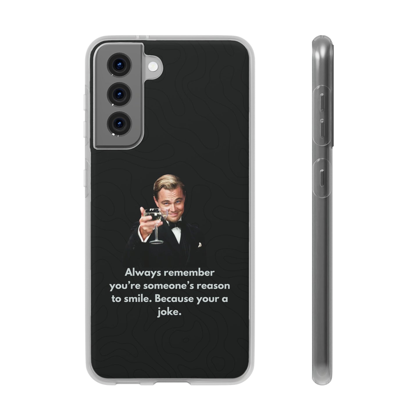 "Always remember you're someone's reason to smile" High Quality Phone Case