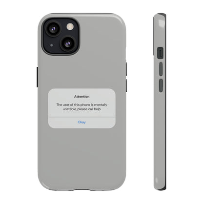 "Attention Notification" Premium Quality Phone Case