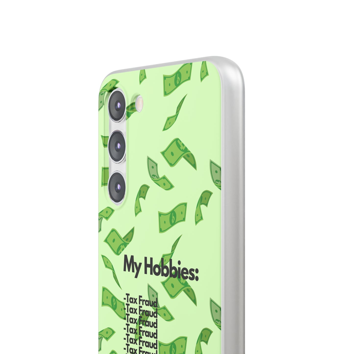 "My hobbies: -Tax Fraud" High Quality Phone Case