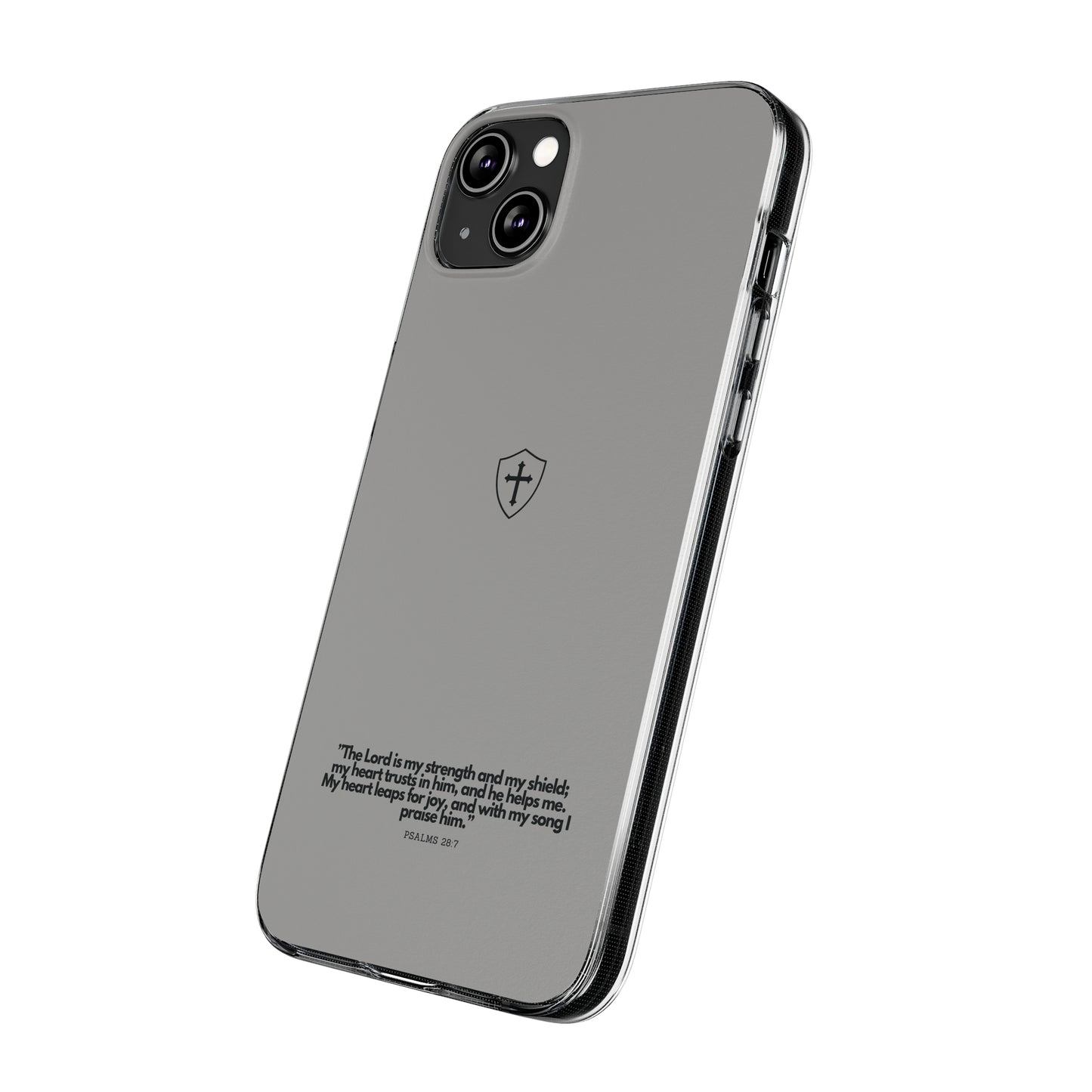 "Psalm 28:7" High Quality Phone Case