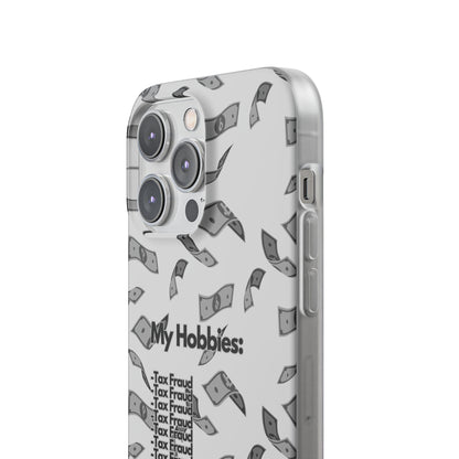 "My hobbies: -Tax Fraud Grey Version" High Quality Phone Case