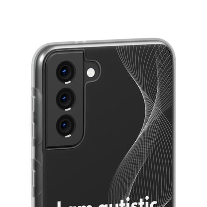 "I am autistic -black version" High Quality Phone Case