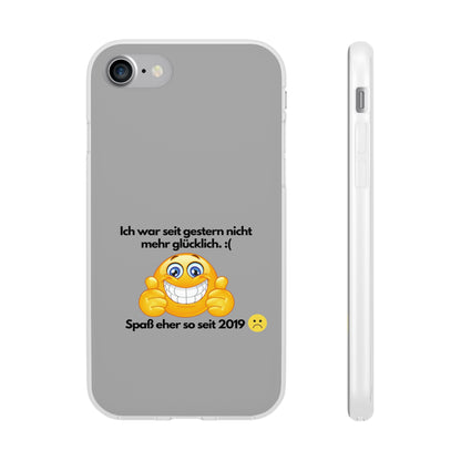 "lch war seit gestern nicht mehr glücklich" High Quality Phone Case