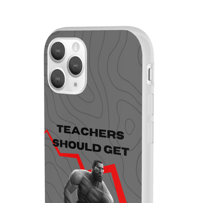 "Teachers should get salary decrease" High Quality Phone Case