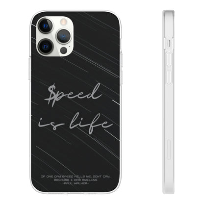 "Speed is life" High Quality Phone Case