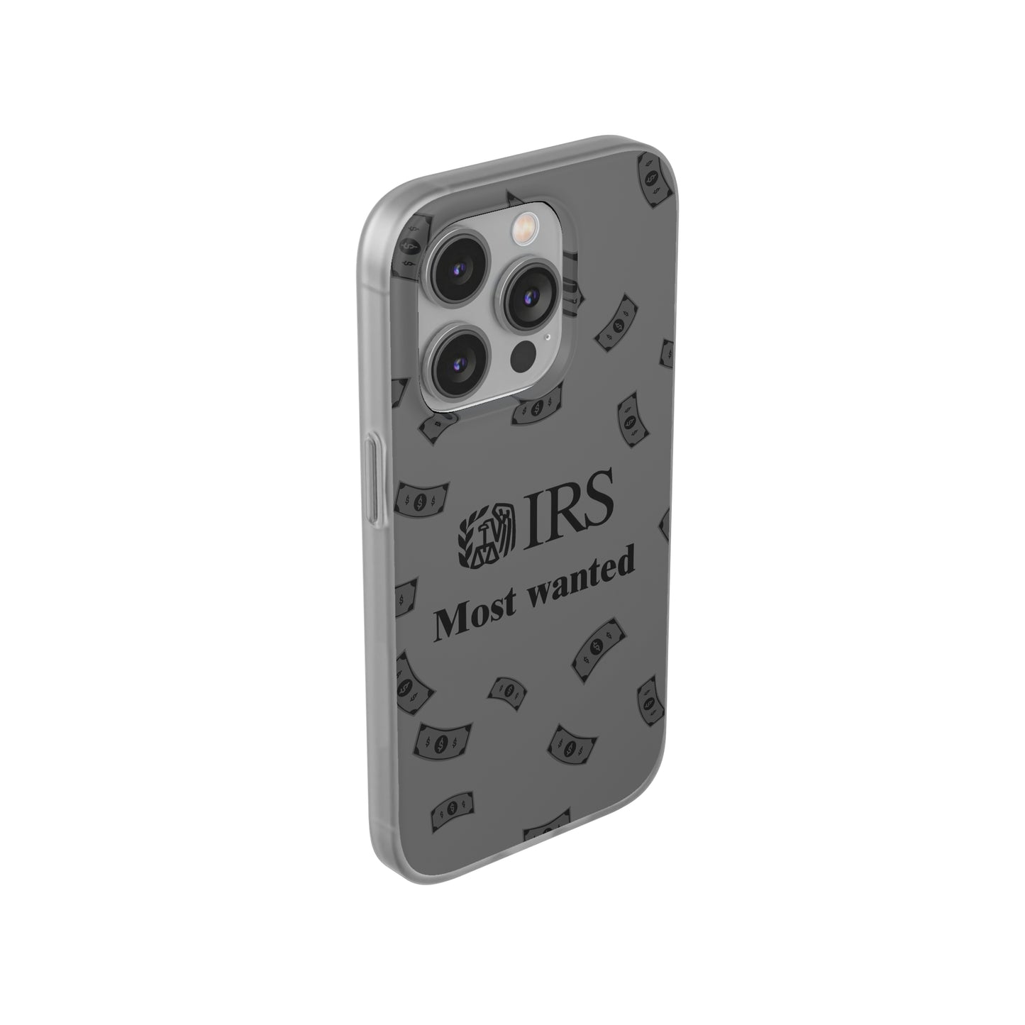 "IRS Most Wanted" High Quality Phone Case