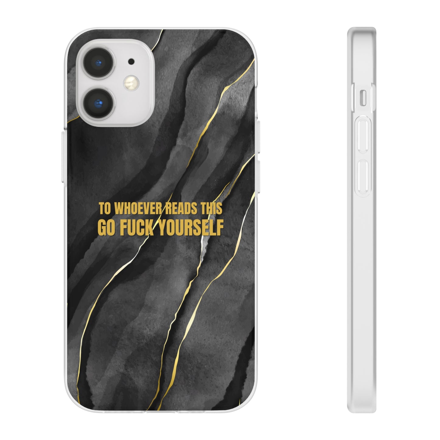 "to whoever reads this, go fuck yourself" High Quality Phone Case