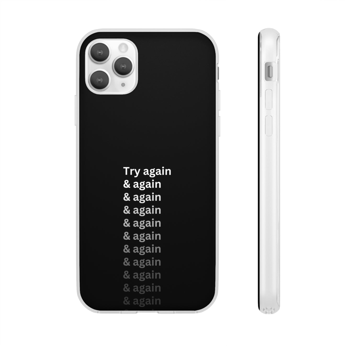 "Try again & again..." High Quality Phone Case