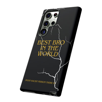 "Best Bro in the world" Premium Quality Phone Case