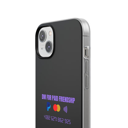 "DM for paid friendship" High Quality Phone Case