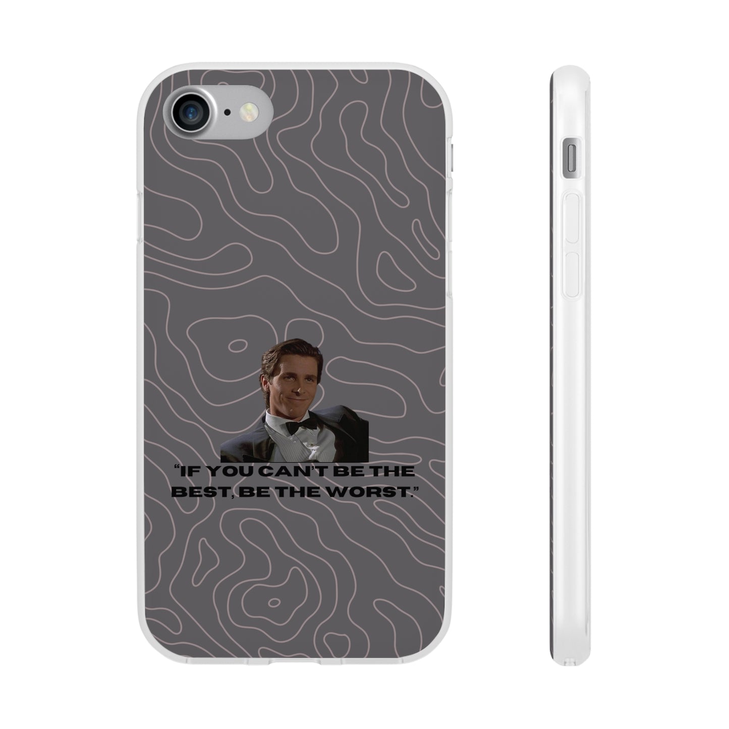 "If you can't be the best, be the worst" High Quality Phone Case