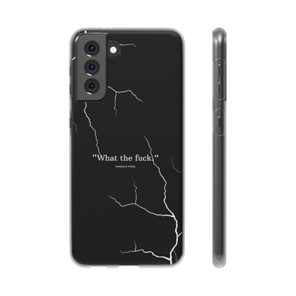 "What the fuck quote" High Quality Phone Case