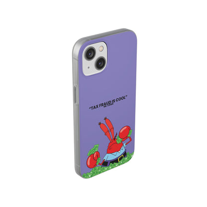 "Tax Fraud is cool" High Quality Phone Case