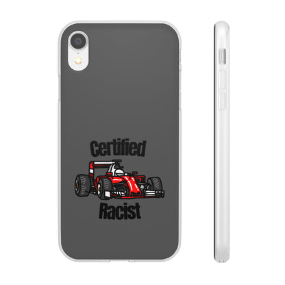 "Certified Racist" High Quality Phone Case