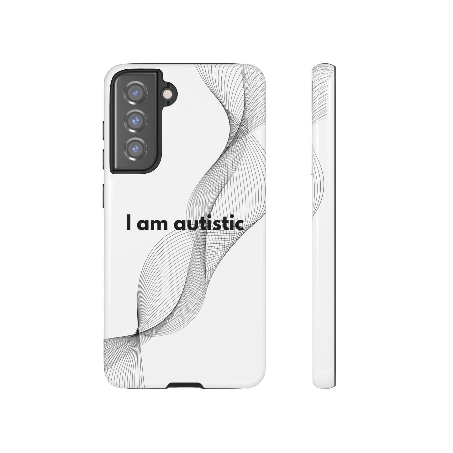 "I am autistic" Premium Quality Phone Case