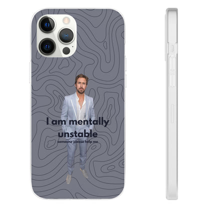 "I am mentally unstable" High Quality Phone Case