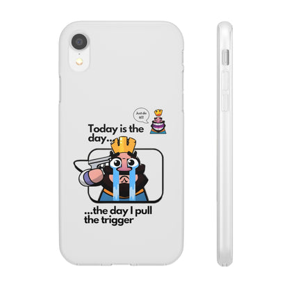 "Today is the day ... the day I pull the trigger" High Quality Phone Case