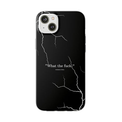 "What the fuck quote" High Quality Phone Case