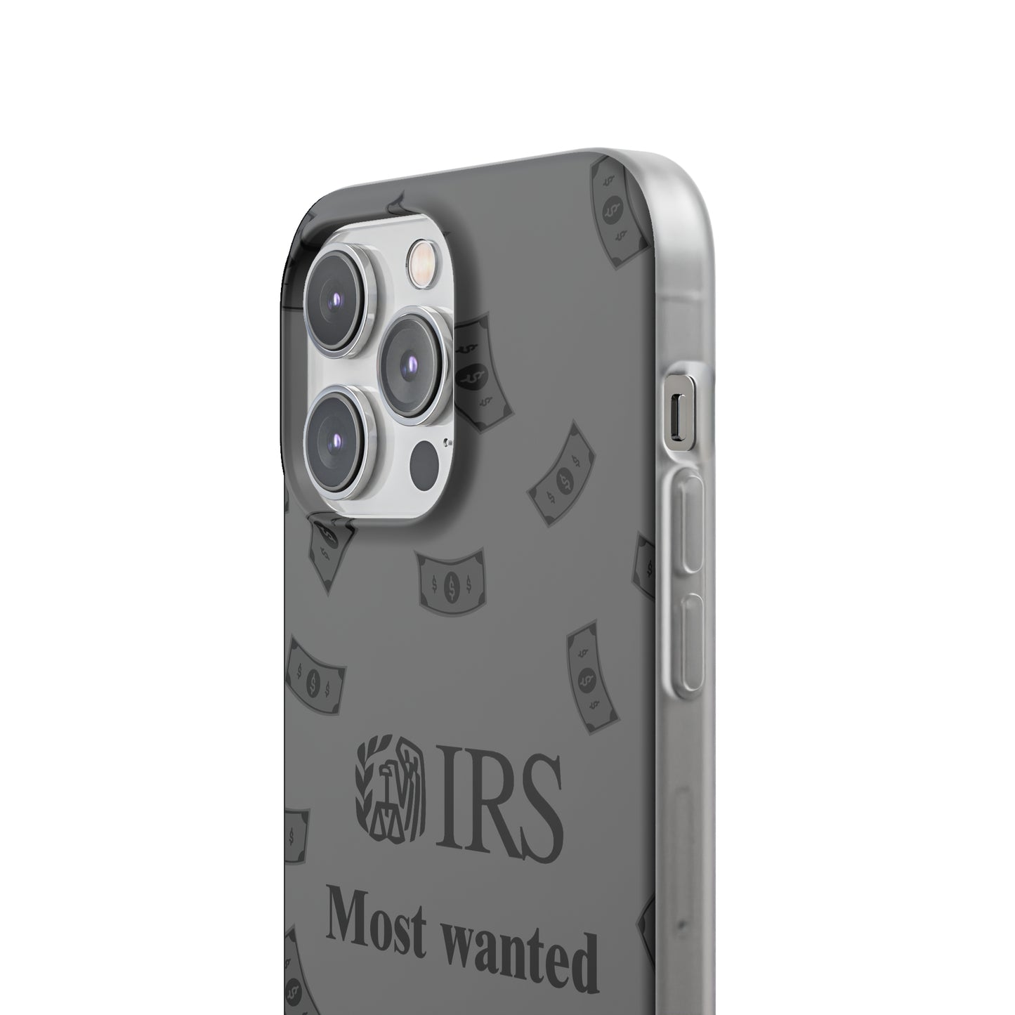 "IRS Most Wanted" High Quality Phone Case