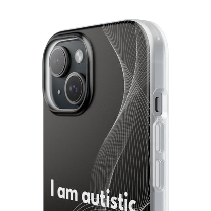 "I am autistic -black version" High Quality Phone Case