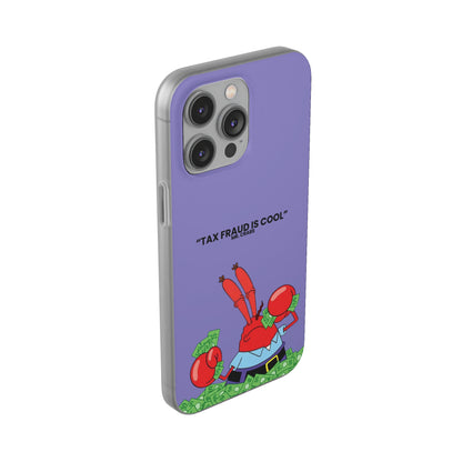 "Tax Fraud is cool" High Quality Phone Case