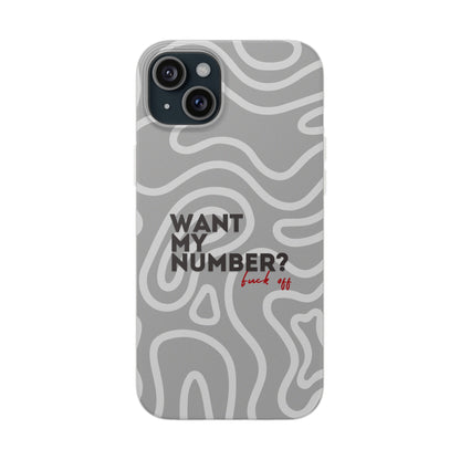 "Want my number?" High Quality Phone Case