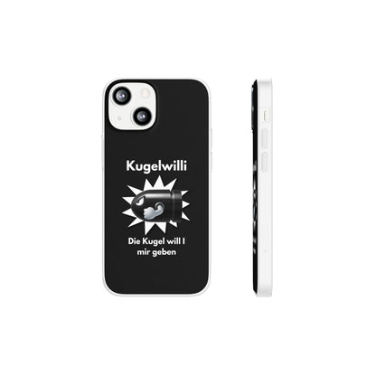 "Kugelwilli" High Quality Phone Case