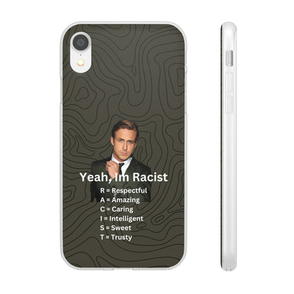 "Yeah, I'm Racist" High Quality Phone Case