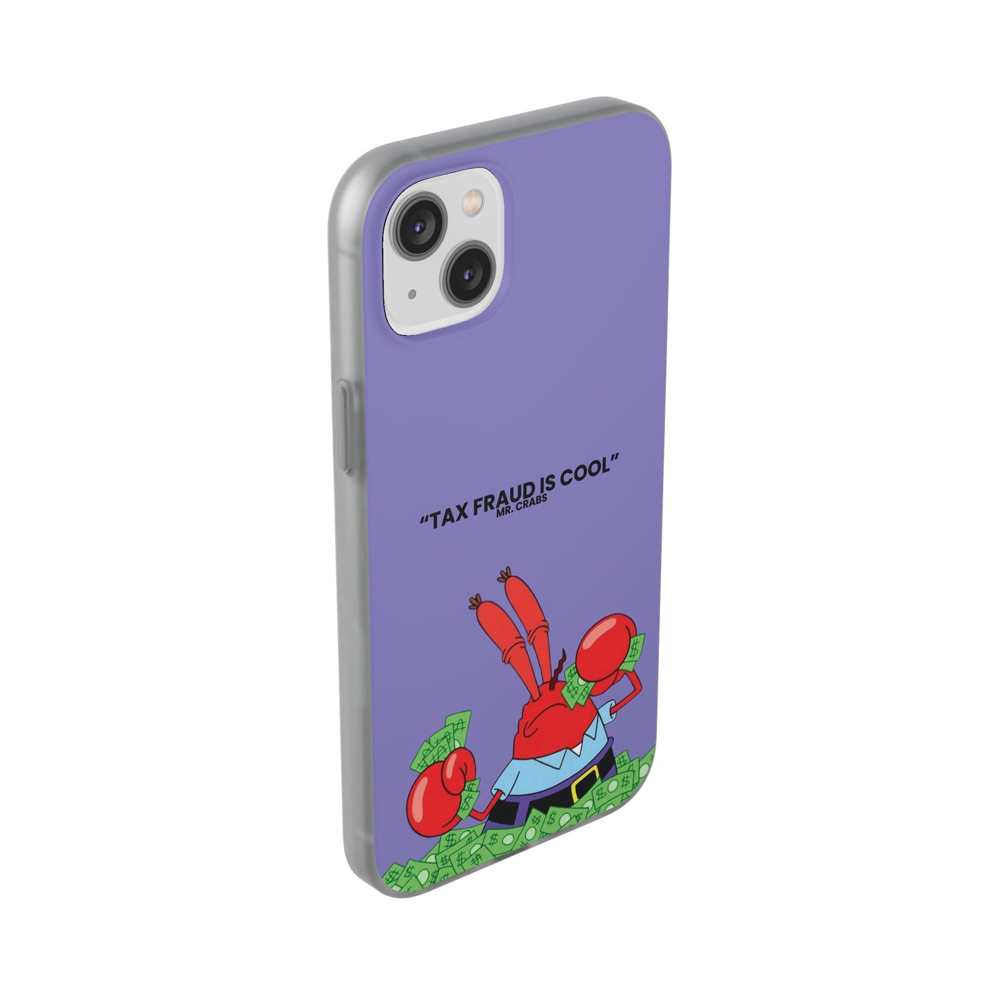 "Tax Fraud is cool" High Quality Phone Case