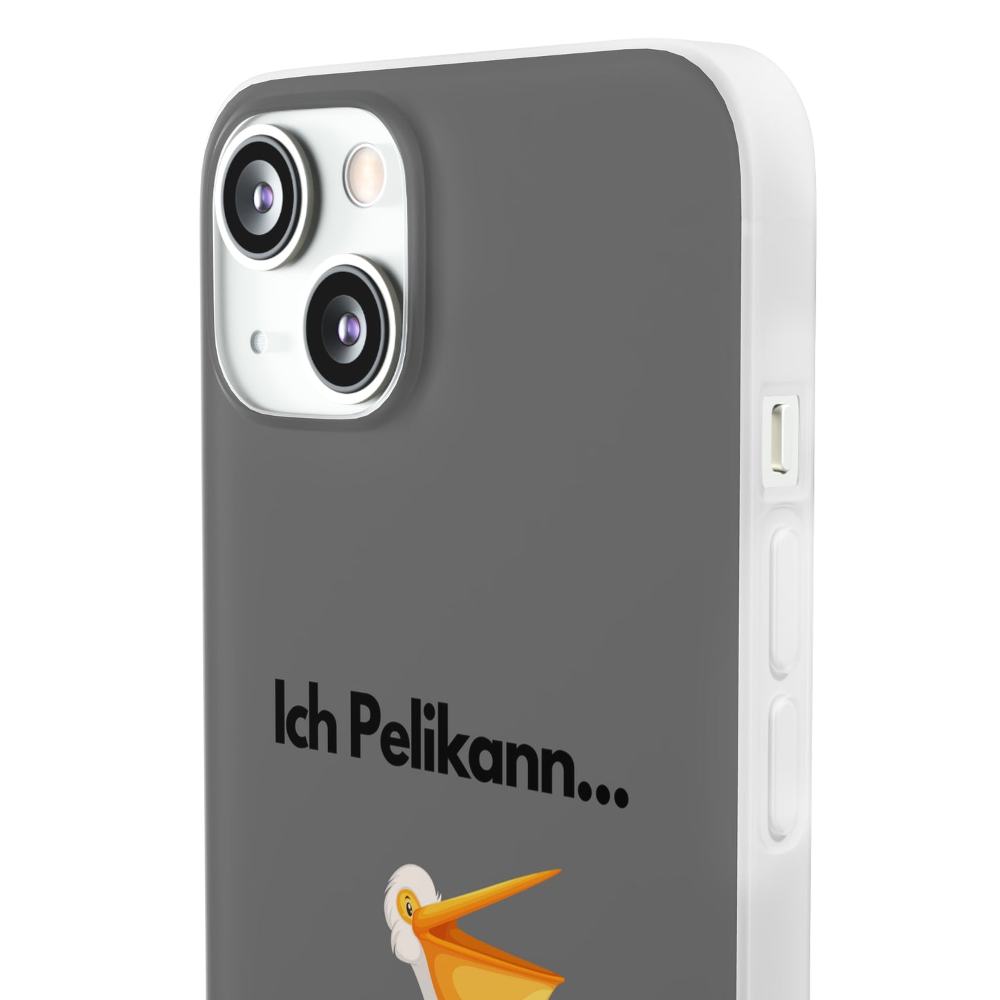 "Ich Pelikann..." High Quality Phone Case