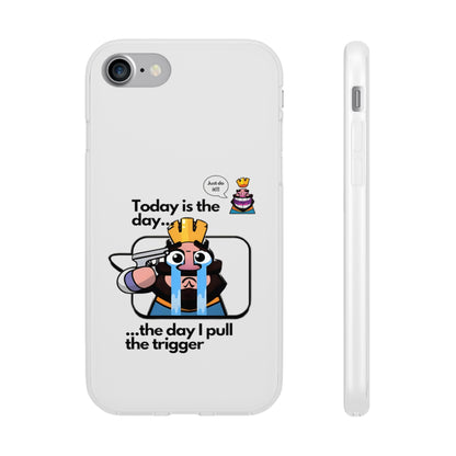 "Today is the day ... the day I pull the trigger" High Quality Phone Case