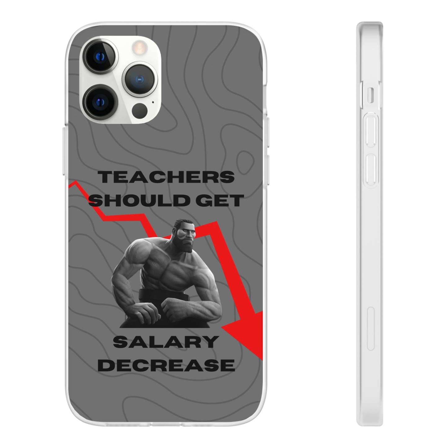 "Teachers should get salary decrease" High Quality Phone Case