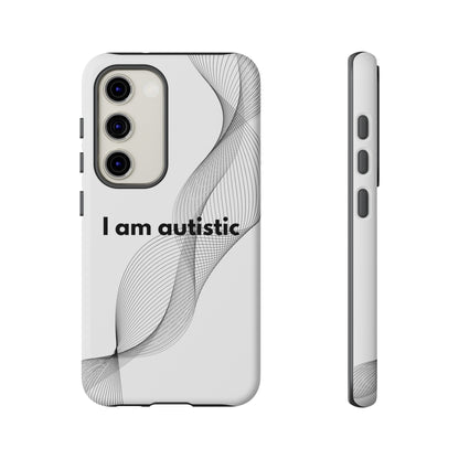 "I am autistic" Premium Quality Phone Case