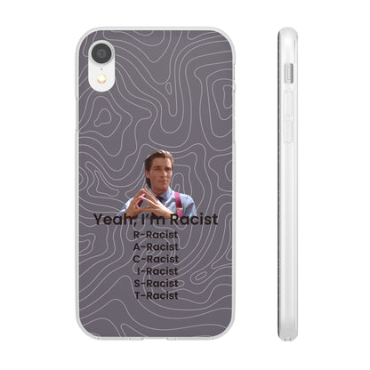 "Yeah, I'm Racist V2" High Quality Phone Case