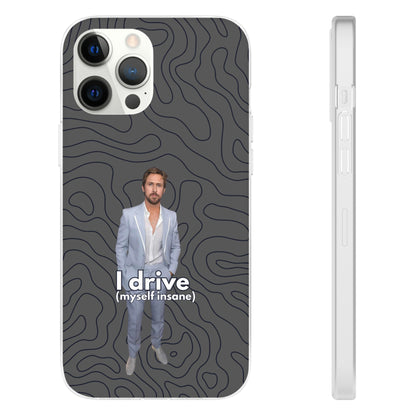 "I drive (myself insane)" High Quality Phone Case