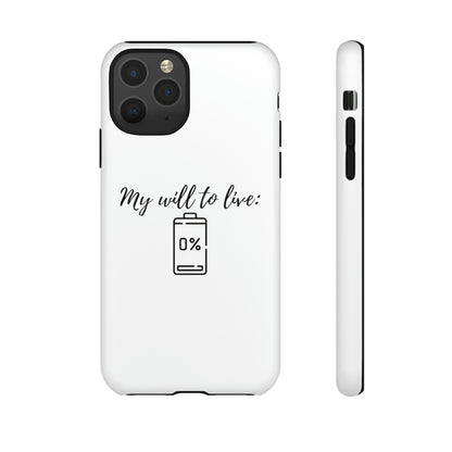 "My will to live: 0%" Premium Quality Phone Case