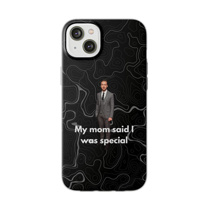 "My mom said I was special" High Quality Phone Case