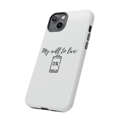 "My will to live: 0%" Premium Quality Phone Case