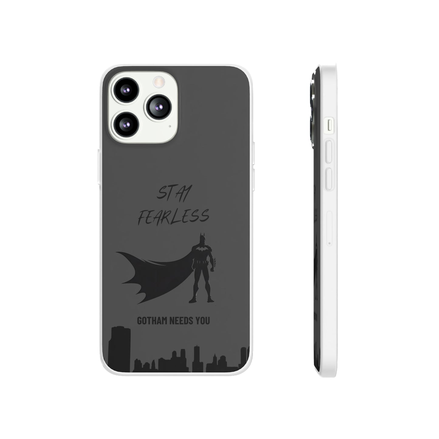 "Stay fearless, Gotham needs you" High Quality Phone Case