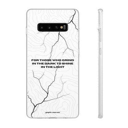 "For those who grind in the dark to shine in the light" High Quality Phone Cases