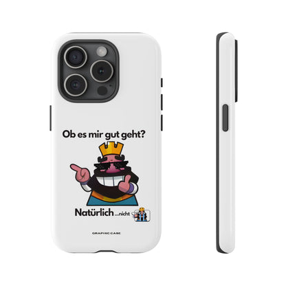 "Ob es mir gut geht?" Premium Quality Phone Case