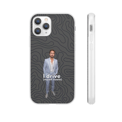 "I drive (myself insane)" High Quality Phone Case