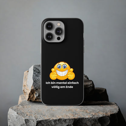 "Ich bin mental einfach völlig am Ende" High Quality Phone Case