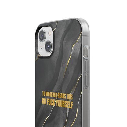 "to whoever reads this, go fuck yourself" High Quality Phone Case