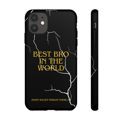 "Best Bro in the world" Premium Quality Phone Case