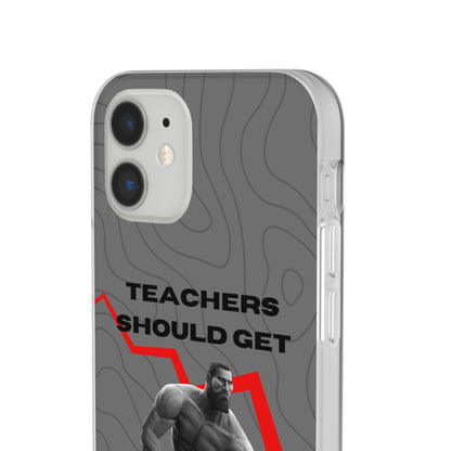 "Teachers should get salary decrease" High Quality Phone Case