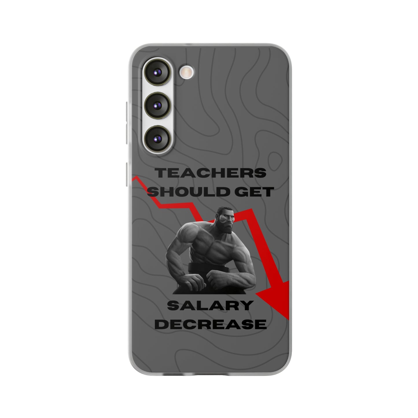 "Teachers should get salary decrease" High Quality Phone Case